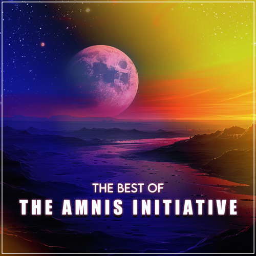 The Best of The Amnis Initiative cover design